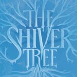 SHIVER TREE