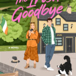 The Irish Goodbye (2)
